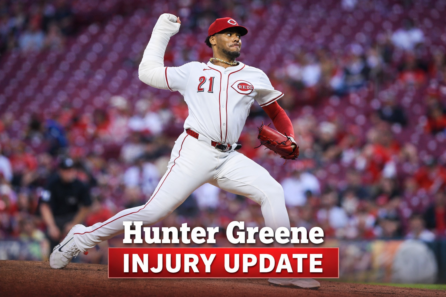Hunter Greene Right Elbow Injury
